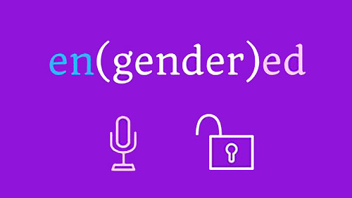 EN(GENDER)ED Episode 10